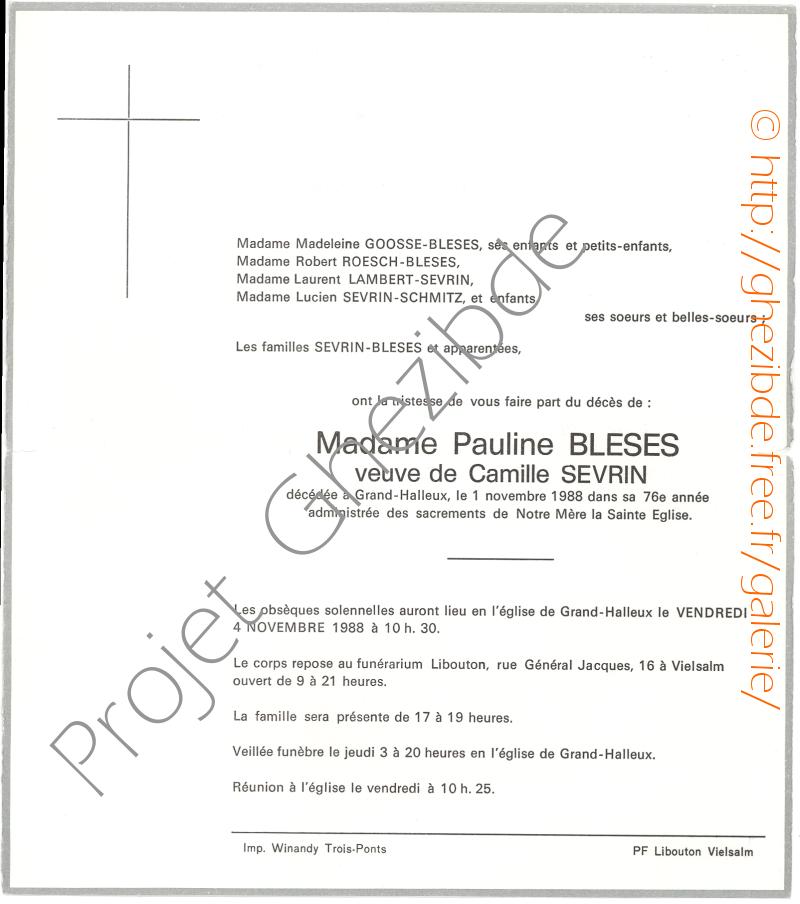 Pauline Bleses veuve de Camille Sevrin, décédée à Grand-Halleux, le 1er Novembre 1988 (75 ans).